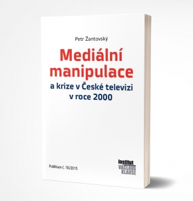 Petr Žantovský: Mediální manipulace a krize v České televizi v roce 2000